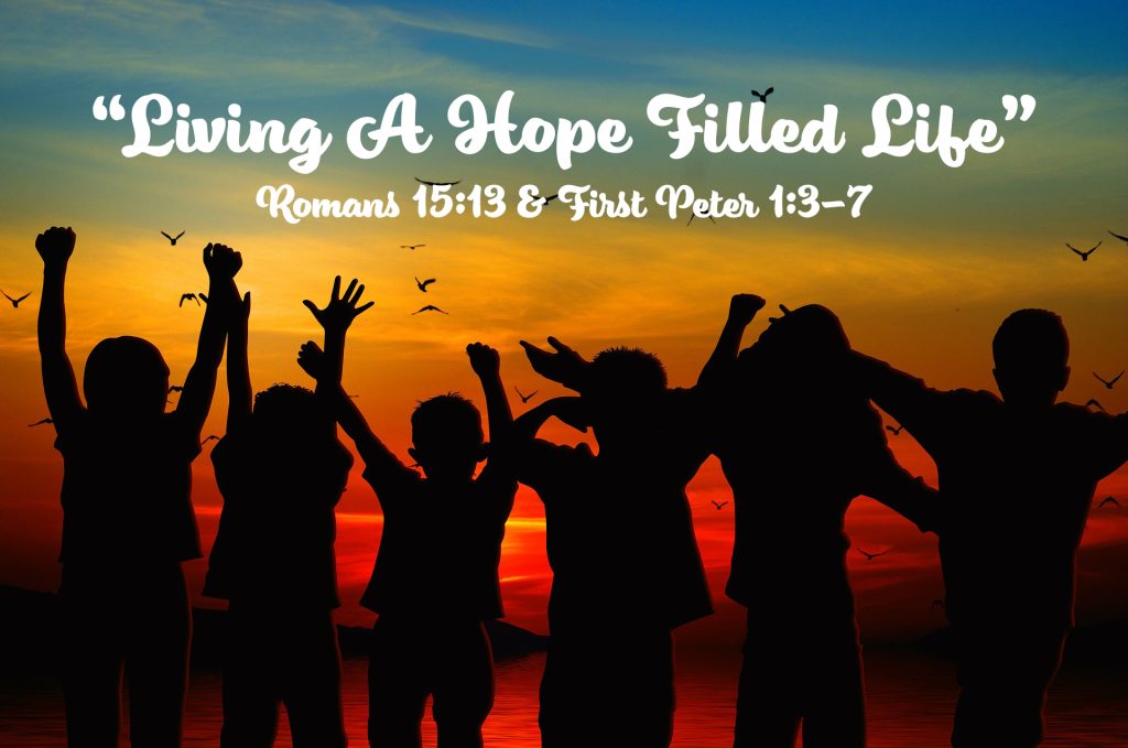 “Living A Hope Filled Life”