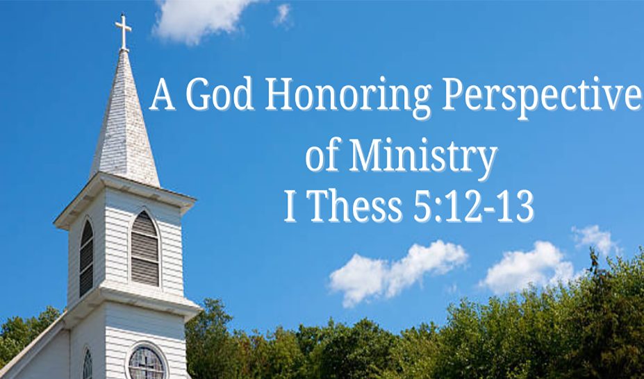A God Honoring Perspective of Ministry
