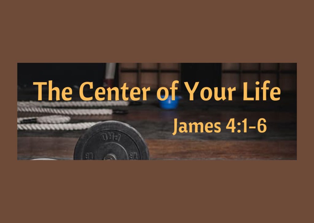 The Center of Your Life
