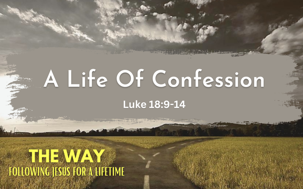 “A Life Of Confession”