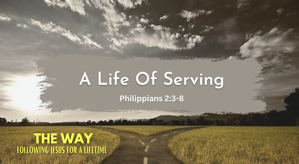 “A Life Of Serving”