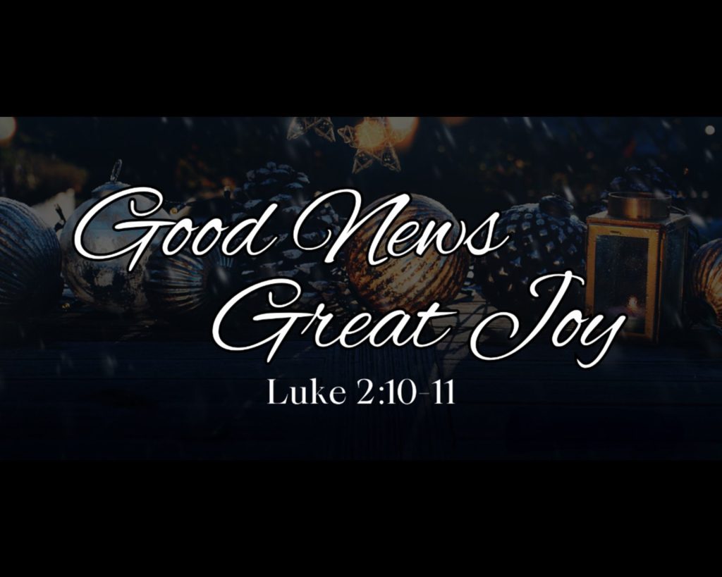 “THE JOY OF GOOD NEWS”