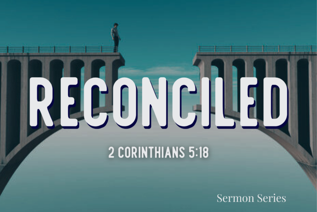 “RECONCILED WITH GOD Part 2”