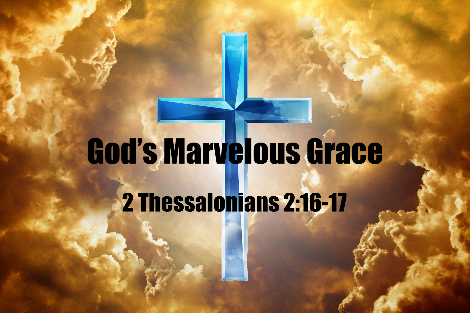 God’s Marvelous Grace