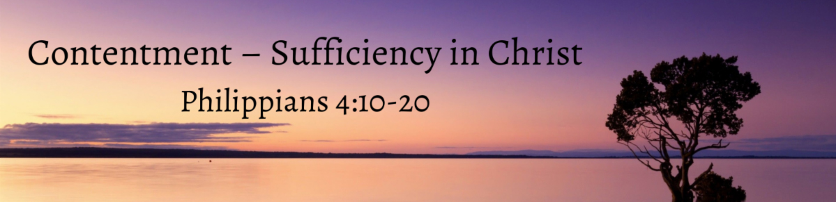 Contentment – Sufficiency in Christ